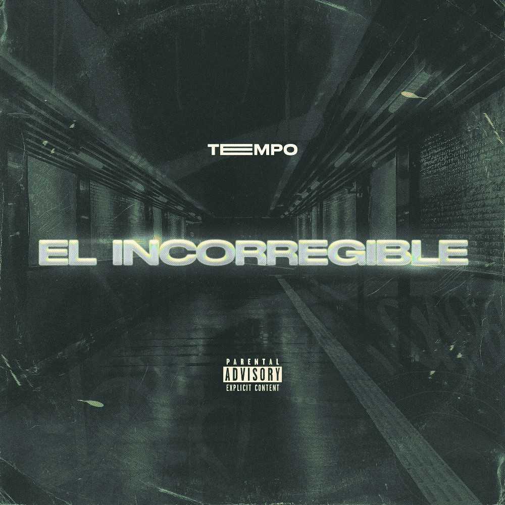 Tempo - El Incorregible